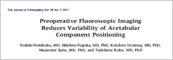 Preoperative Fluoroscopic Imaging Reduces Variability of Acetabular Component Positioning